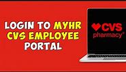 How To Login To MyHR CVS Employee Portal (FULL GUIDE)