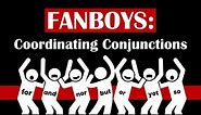 FANBOYS and Coordinating Conjunctions | The Parts of Speech | English Grammar
