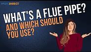 What is a flue pipe?