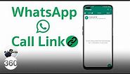 How To Use WhatsApp Call Link