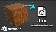 How to Export FBX with Texture and Animation in Blender
