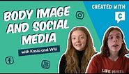 Young People discuss Body Image | Pressures, Social Media and Ads | Childline