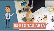 The Red Tag Area in 5S