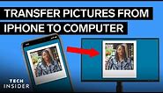 How To Transfer Pictures From iPhone To Computer