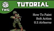 Bolt Action Tutorial: How To Paint U.S Airborne M43 Uniform
