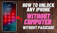 How To Unlock Any iPhone Without Passcode And Computer ! How To Bypass iPhone Screen Passcode