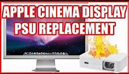 Apple Cinema Display PSU Replacement/Upgrade