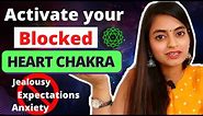 7 SIGNS of BLOCKED HEART CHAKRA | Activate your Heart Chakra | Heart chakra remedy |Bhanupriya Katta