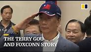 The story of Terry Gou and Foxconn