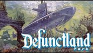 Defunctland: The History of 20,000 Leagues Under the Sea: Submarine Voyage (Part 1 of 2)