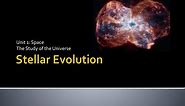 PPT - Stellar Evolution PowerPoint Presentation, free download - ID:2519206