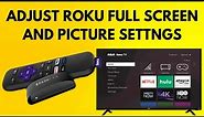 How to adjust picture settings on Roku - Roku picture size - Roku contrast, color, brightness