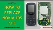 How to change || replace nokia 105 microphone. Nokia 105 mic solution