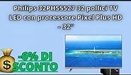 💰 -6% DI SCONTO! Philips 32PHS5527 32 pollici TV LED con processore Pixel Plus HD – 32”