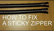 How to Fix a Sticky Zipper