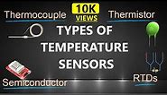 Temperature sensor type | Types of Temperature Sensors