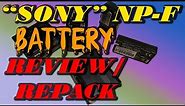 SONY NP-F Battery Makeover, Repack 18650 Li-Ion, Test + Tips