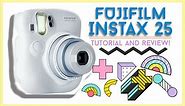 Instax 25 Fujifilm Camera - Tutorial and Reveiw!