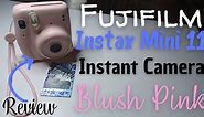 Fujifilm Instax Mini 11 Instant Camera - Blush Pink Review
