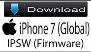 Download iPhone 7 (Global) Firmware | IPSW (Flash File|iOS) For Update Apple Device