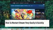 How to Restart Steam Very Easily and Quickly