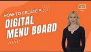 How To Create A Digital Menu Board