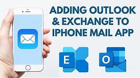 How to add Outlook & Exchange to iOS Mail App | iPhone Mail App Tutorial