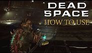 Dead Space Remake How To Use Ripper Ultimate Guide!