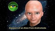 01 - ANSWERS OF AN ALIEN FROM ANDROMEDA