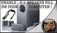 How to get 5.1 Surround Sound to work ALL THE TIME on your computer.