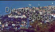 Djenovici and Baosici | Montenegro | Panoramic view