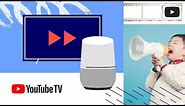 Use your Google Home to control YouTube TV | US only