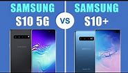 Samsung Galaxy S10 5G vs S10+ | Comparison