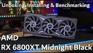 🔥 AMD RADEON RX 6800XT Midnight Black Special Edition Review (Unboxing, Installation and Benchmark)