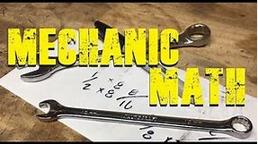 MECHANIC MATH - Standard wrench sizes made EASY