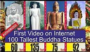"Top 100 Buddha" Tallest Statues in the World | Authorized First & Only Video Available on Internet