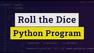 Python Roll the Dice Program