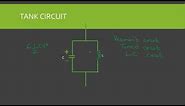 Tank Circuit| LC circuit| Resonant Circuit| Tuned Circuit Working