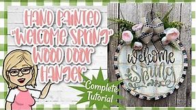 🌸🌿 Hand Painted Welcome Spring Wood Door Hanger ~ Complete Tutorial