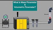 What is Mass Flowmeter and Volumetric Flowmeter. Mass Flow rate and Volumetric Flow rate Explained.