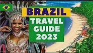 Brazil Travel Guide - Best Places to Visit and Things to do in Brazil in 2023
