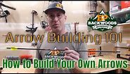How to Build Your Own Arrows -Arrow Building 101: Arrow Building Parts