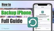 How to Back Up iPhone in Minutes| Backup iPhone to iCloud, iTunes, Computer (PC & Mac) - Full Guide