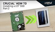 Part 2 of 4 - Installing a Crucial® 2.5" SSD: Copy