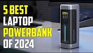 Top 5 Best Laptop Power Banks 2024 | Best Laptop Charger 2024
