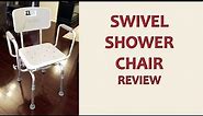 SWIVEL SHOWER CHAIR REVIEW - Shower Chair For Seniors - 360 Degrees - By MOBB Home Health Care