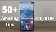 50+ Amazing Tips to Customize your Samsung Galaxy S10 and S10 Plus