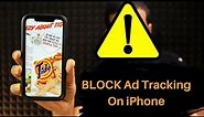 Block ad tracking on iPhone & Stop Interest Based ads on iPhone