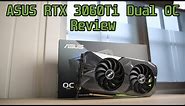 ASUS RTX 3060Ti Dual OC Review | It's great!