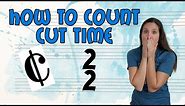 How To Count Cut Time | 2 2 Time Signature | Understanding Cut Time